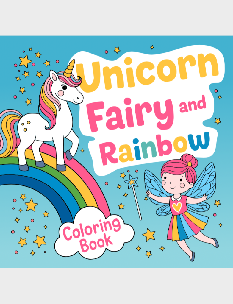 Unicorn, Fairy, and Rainbow Coloring Book cover
